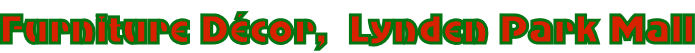 Furniture Décor,  Lynden Park Mall
